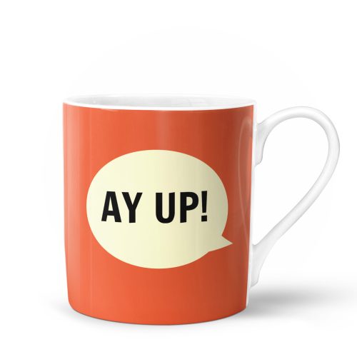 Ay Up! Mug