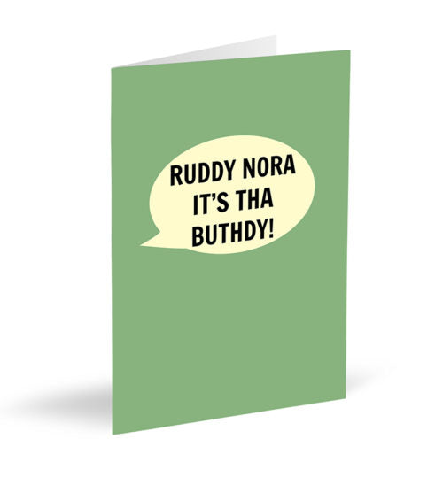 Ruddy Nora It's Tha Buthdy Card